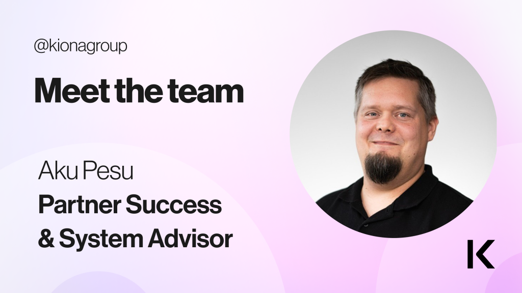 Kisonla Cameri Meet the team: Aku Pesu, Partner Success & System Advisor| Kiona